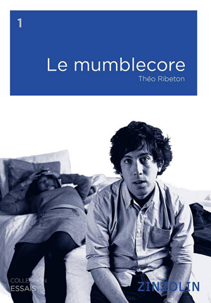 Mumblecore Zinzolin book300